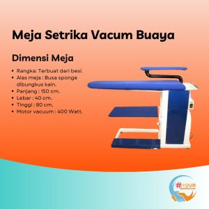 Meja Setrika Vakum Buaya
